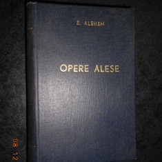 SALOM ALEHEM - OPERE ALESE (1959, editie cartonata)