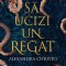 Sa ucizi un regat &ndash; Alexandra Christo