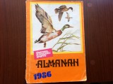 Almanah vanatorul si pescarul sportiv 1986 RSR ilustrat pescuit vanatoare rebus, Alta editura