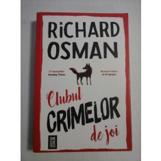 Clubul CRIMELOR de joi (roman) - Richard OSMAN