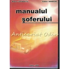 Manualul Soferului - Marin Lepadatu, Gabor Sandor