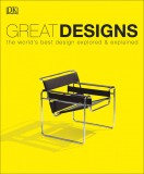 Great Designs |, Dorling Kindersley Ltd
