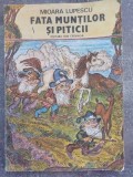 Fata muntilor si piticii- Mioara Lupescu