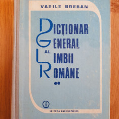 DICTIONAR GENERAL AL LIMBII ROMANE - Breban (volumul 2)