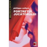 Portretul jucatorului - Phillippe Sollers