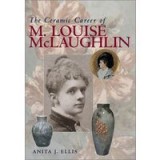 The Ceramic Career of M. Louise McLaughlin