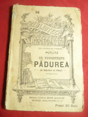 Putlitz -Ce povesteste padurea - Povesti -BPT 86 Ed.1908 ,Ed.Libr.Leon Alcalay foto
