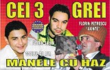 Various - Cei Trei Grei Manele Cu Haz, Caseta audio