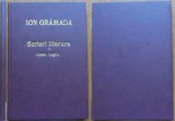 Ion Gramada, Scrieri literare, cu un studiu asupra vietii si operei lui de Constantin Loghin, Cernauti, 1924, editia 1