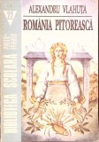 ROMANIA PITOREASCA-ALEXANDRU VLAHUTA-277687