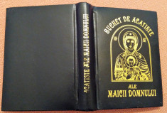 Buchet de acatiste ale Maicii Domnului - Editura Biserica Ortodoxa, 2001 foto