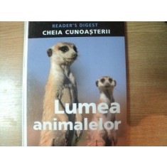 CHEIA CUNOASTERII , LUMEA ANIMALELOR