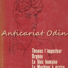Thomas L'Imposteur. Orphee. La Voix Humaine - Jean Cocteau