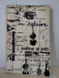 Ion Caraion - Selene si Pan. Poeme