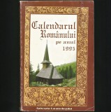 Cumpara ieftin CALENDARUL ROM&Acirc;NULUI PE ANUL 1995 - EPISCOPIA CARANSEBEȘULUI