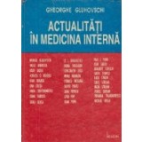 Actualitati in medicina interna (Ghe. Gluhovschi)