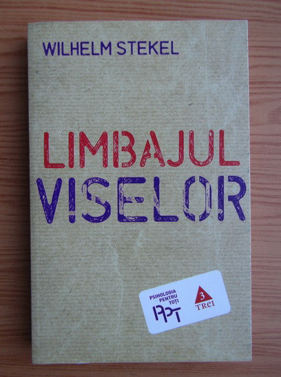 Wilhelm Stekel - Limbajul viselor