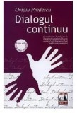 Dialogul continuu. Editia a 2-a/Ovidiu Predescu
