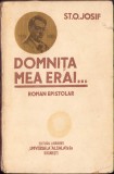 HST C541 Domnița mea erai ... Roman epistolar 1930 Șt O Iosif ediția I