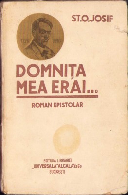 HST C541 Domnița mea erai ... Roman epistolar 1930 Șt O Iosif ediția I foto