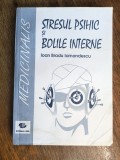 Stresul psihic si bolile interne - Dr. Ioan Bradu Iamandescu / R2F