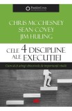 Cele 4 discipline ale executiei - Chris Mcchesney Sean Covey Jim Huling - Editura All
