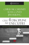 Cele 4 discipline ale executiei - Chris Mcchesney, ALL