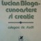 LUCIAN BLAGA, CUNOASTERE SI CREATIE, CULEGERE DE STUDII