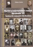 AS - FABIAN SEICHE - MARTIRI SI MARTURISITORI ROMANI DIN SECOLUL XX, INCHISORILE COMUNISTE DIN ROMANIA