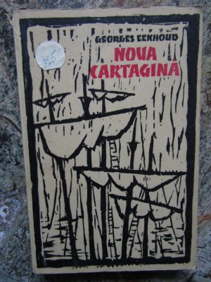 Georges Eekhoud - Noua Cartagina foto
