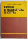 Probleme de mecanica fizica si acustica &ndash; C. Plavitu