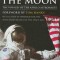 A Man on the Moon: The Voyages of the Apollo Astronauts