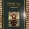 Surendranath Dasgupta - Filosofia Yoga in relatie cu alte sisteme de gandire indiana