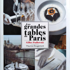 Gilles Pudlowski - Les Grandes tables de Paris