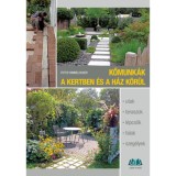 Kőmunk&aacute;k a kertben &eacute;s a h&aacute;z k&ouml;r&uuml;l - Peter Himmelhuber