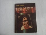 PRESOPUNCTURA PENTRU TOTI Ghid practic - Ionel DARIAN