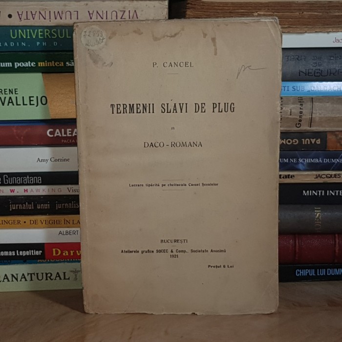 P. CANCEL - TERMENII SLAVI DE PLUG IN DACO-ROMANA , SOCEC , 1921 #
