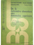 Constantin Avadanei - De la matematica elementară spre matematica superioară (editia 1987)