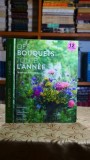 Cartea "Des bouquets toute l'annee" - Stephane Pennetier, Editura EPA, 2018, 240 pagini, coperta cartonata, editie de colectie