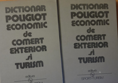 Dicționar poliglot economic de comerț exterior: 2 vol - Ediția 1982 foto