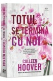 Totul se termina cu noi | Colleen Hoover, 2019, Epica