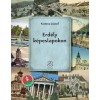 Erd&eacute;ly k&eacute;peslapokon - Katona J&oacute;zsef (Carte in maghiara, 2021) Album ilustrat cu vederi din Transilvania. 139 pagini