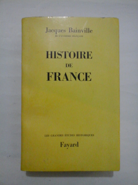 HISTOIRE DE FRANCE - Jacques BAINVILLE - Paris, 1959