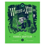 Cumpara ieftin Warren al XIII-lea si padurea soaptelor vol. II, Tania del Rio