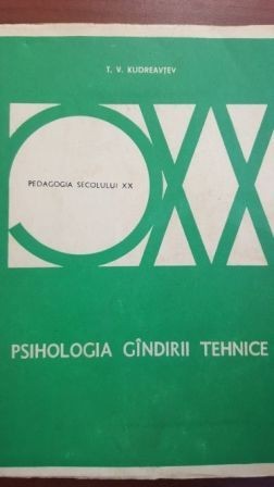 Psihologia gindirii tehnice- T. V.Kudreavtev
