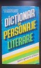 Dicționar Personaje Literare Gimnaziu și Liceu - Constanța Bărboi, Editura Criss Cezar, 521 pagini