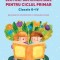 Lecturi suplimentare pentru Ciclul Primar. Clasele 0 &ndash; IV. Bibliografie in conformitate cu programa scolara