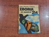 Zborul cu numarul 214 de Ioan Dragos Stinghe