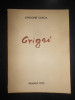 Grigore Ghica - Grigri (1973, prima editie tiparita la Madrid)