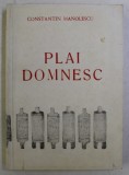 PLAI DOMNESC de CONSTANTIN MANOLESCU , 1976 , folclor din Dambovita